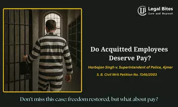 Do Employees Have a Right to Back Wages if They Are Acquitted After Custody? Do Employees Have a Right to Back Wages if They Are Acquitted After Custody?