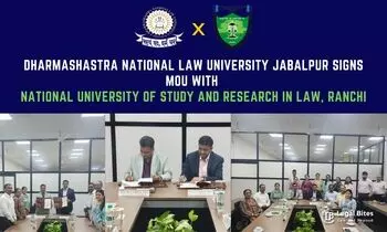 Dharmashastra National Law University Jabalpur Signs MoU with National University of Study and Research in Law, Ranchi