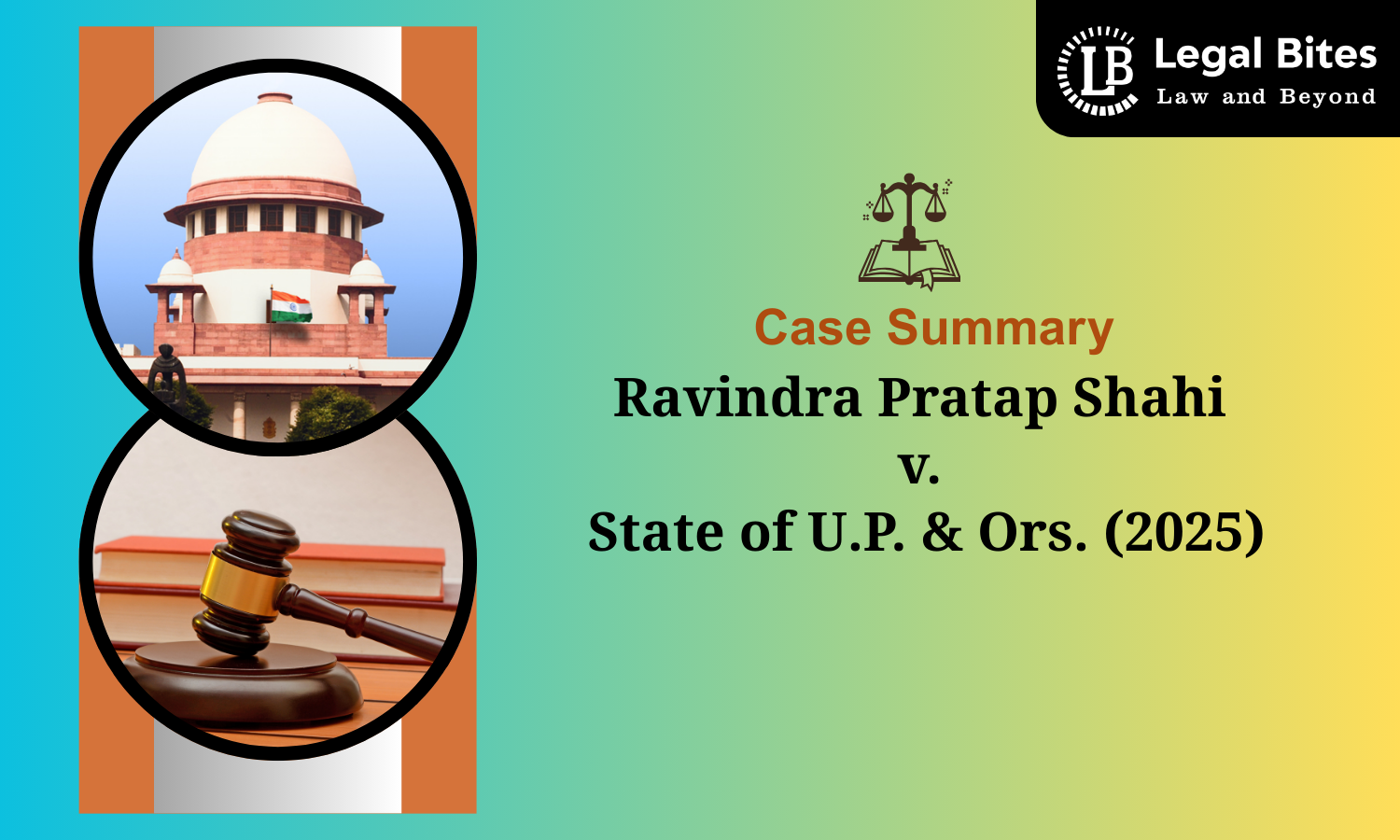 Case Summary: Ravindra Pratap Shahi v. State of U.P. & Ors. (2025) | Directions to High Courts on Reserved Judgments
