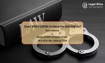 Does Section 193(9) BNSS Dilute Default Bail and Personal Liberty? Does Section 193(9) BNSS Dilute Default Bail and Personal Liberty?