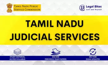 Tamil Nadu Judicial Services Examination: Study Material, Exam Updates and Tips