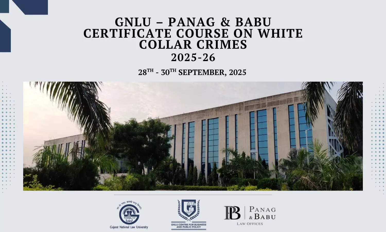 GNLU–Panag & Babu Certificate Course on White Collar Crimes [Register by Sep 12]