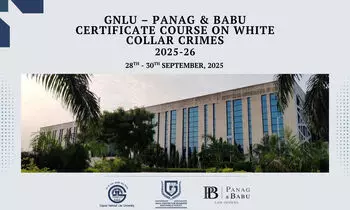 GNLU–Panag & Babu Certificate Course on White Collar Crimes [Register by Sep 12]
