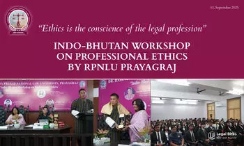Indo-Bhutan Workshop on Professional Ethics Held at RPNLU Prayagraj Indo-Bhutan Workshop on Professional Ethics Held at RPNLU Prayagraj
