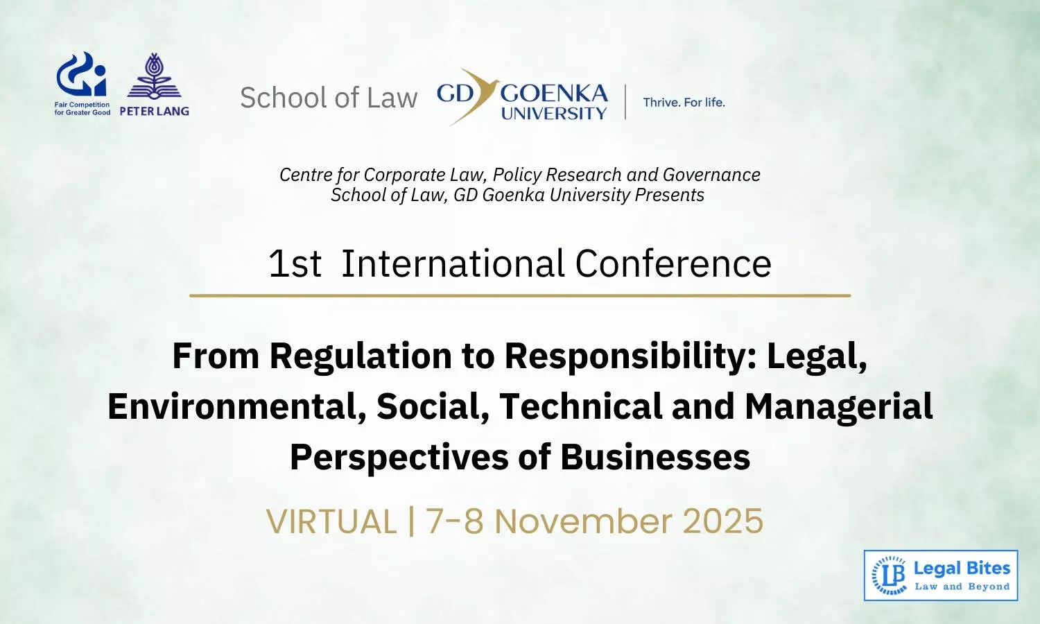 International Conference on From Regulation to Responsibility Legal, Environmental, Technical and Managerial Perspectives  School of Law, GD Goenka University [Submit by Sep 30]