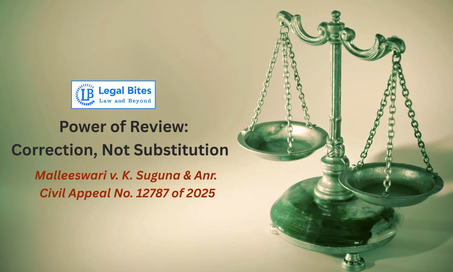 Power of Review: To Correct Mistakes, Not to Replace Views