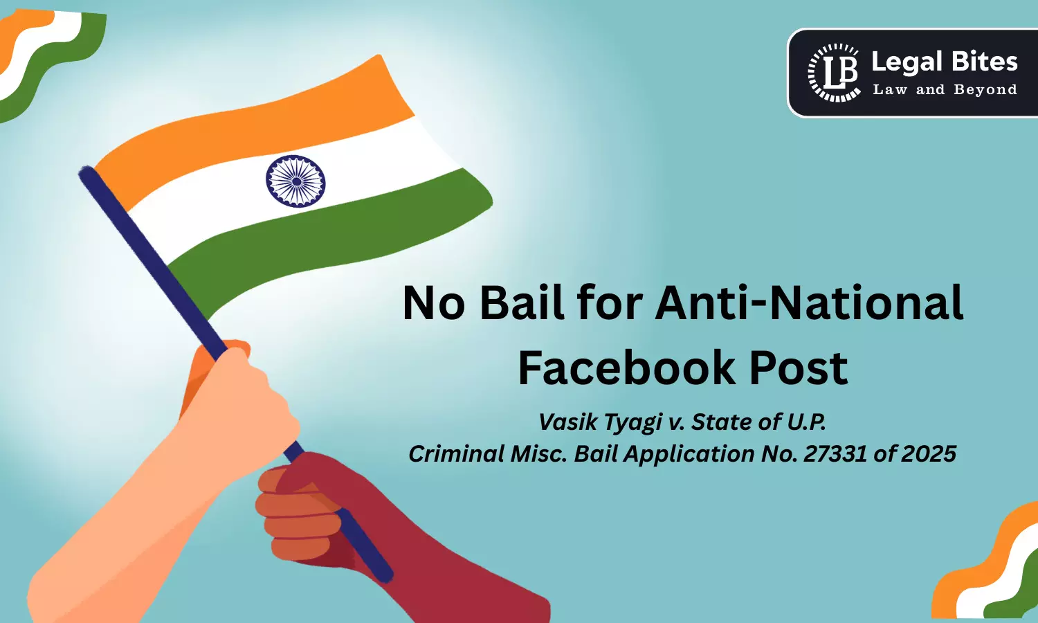 Derogatory Facebook Posts Against National Flag: Bail Denied by Allahabad High Court