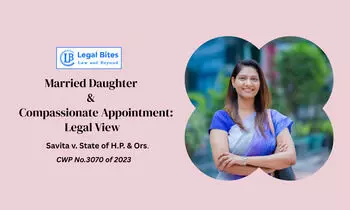 Is a Married Daughter Entitled to Be Considered for a Compassionate Appointment? Is a Married Daughter Entitled to Be Considered for a Compassionate Appointment?