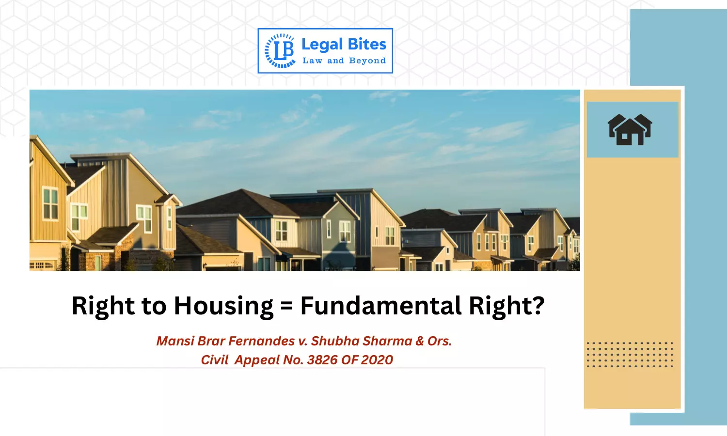Is the Right to Housing a Fundamental Right Under Article 21?