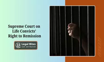 Is the Right to Seek Remission Available Even for Convicts Sentenced to Life Imprisonment? Is the Right to Seek Remission Available Even for Convicts Sentenced to Life Imprisonment?