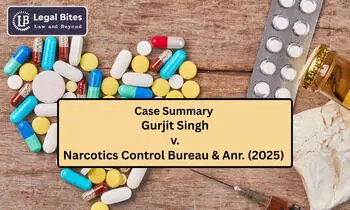 Case Summary: Gurjit Singh v. Narcotics Control Bureau & Anr. (2025) | NDPS Bail and Section 483 BNSS