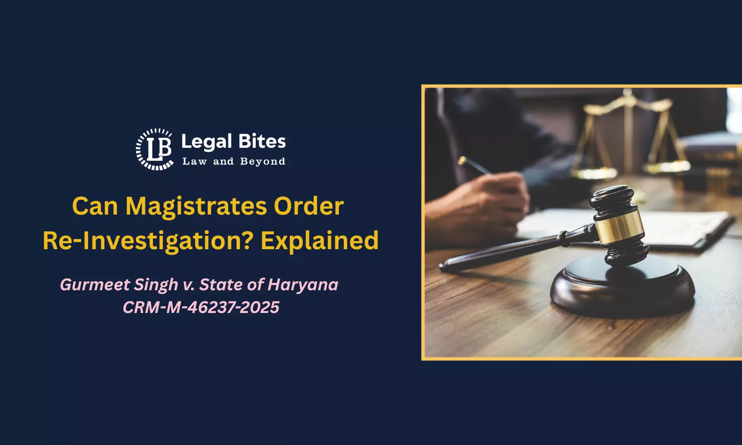 Is a Magistrate Empowered to Direct Re-Investigation of a Case?