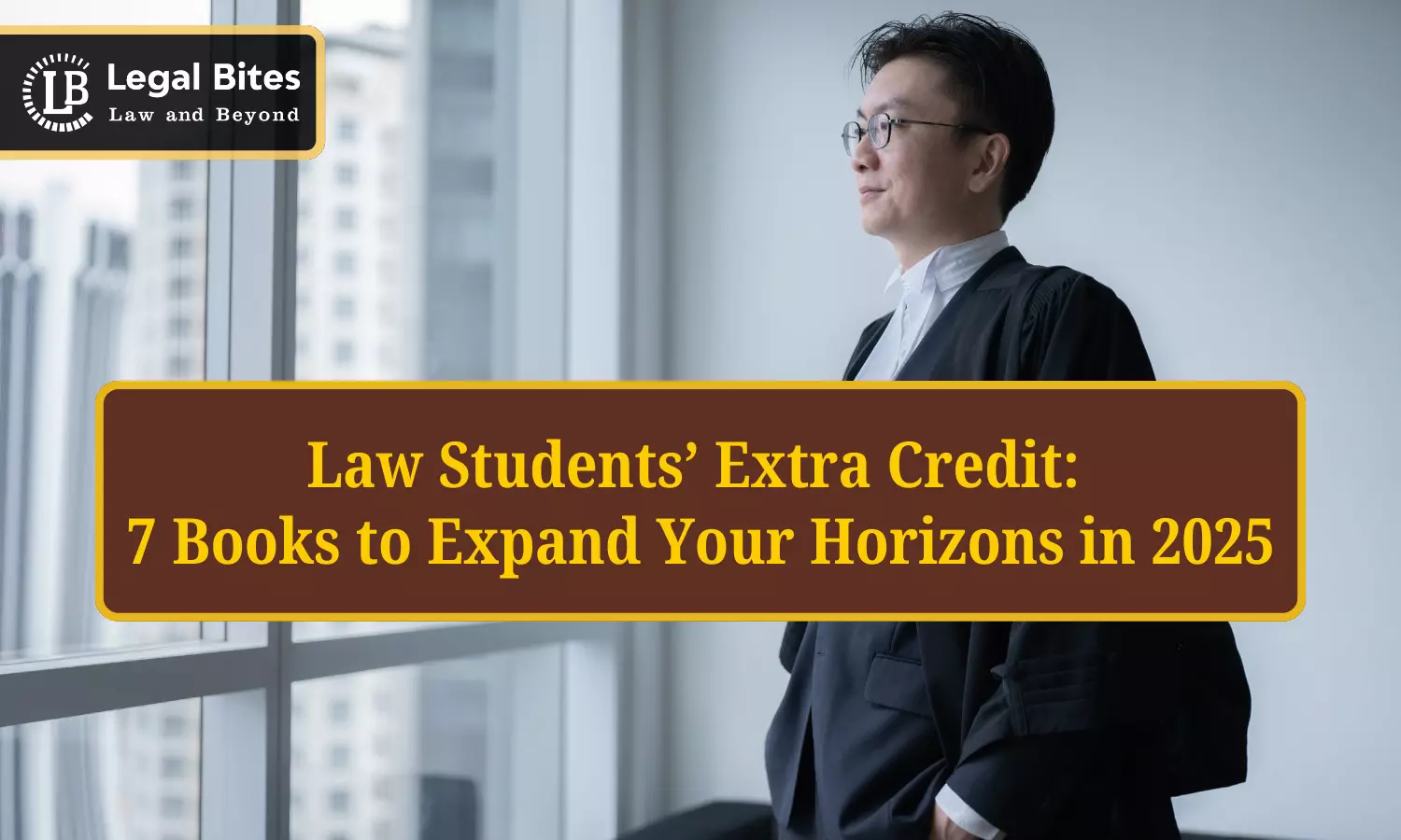 Law Students’ Extra Credit: 7 Books to Expand Your Horizons in 2025