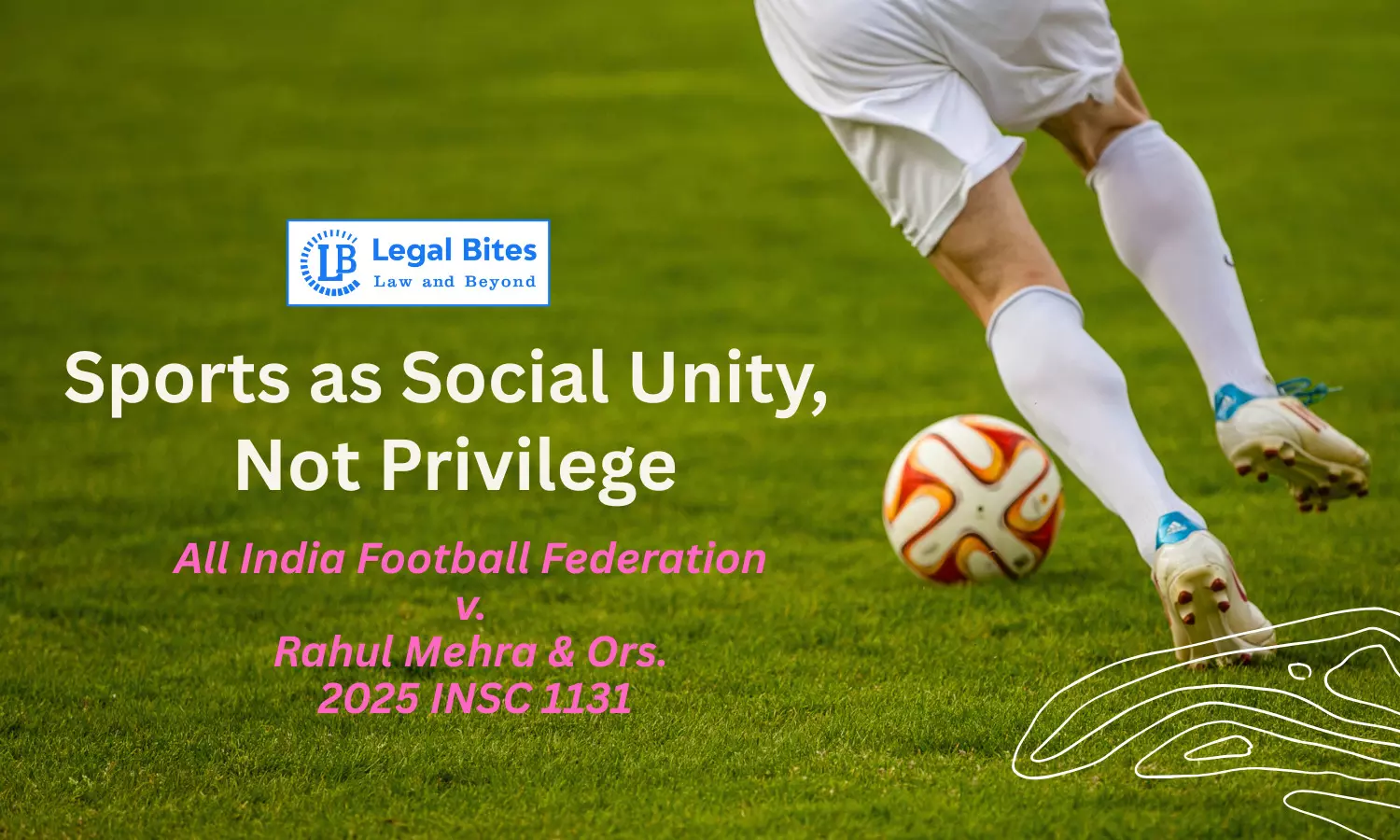 Sports as a Tool of Social Unity: Supreme Court Calls for Equal Access Beyond Urban Elite Sports as a Tool of Social Unity: Supreme Court Calls for Equal Access Beyond Urban Elite