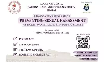 Online Workshop on Preventing Sexual Harassment at Home, Workplace & in Public Spaces NLIU Bhopal Online Workshop on Preventing Sexual Harassment at Home, Workplace & in Public Spaces NLIU Bhopal