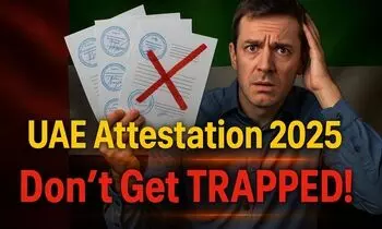 How to Get Your Documents Attested for UAE Updated Process for 2025 How to Get Your Documents Attested for UAE Updated Process for 2025