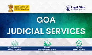 Goa Judicial Services Examination: Study Material, Exam Updates and Tips Goa Judicial Services Examination: Study Material, Exam Updates and Tips