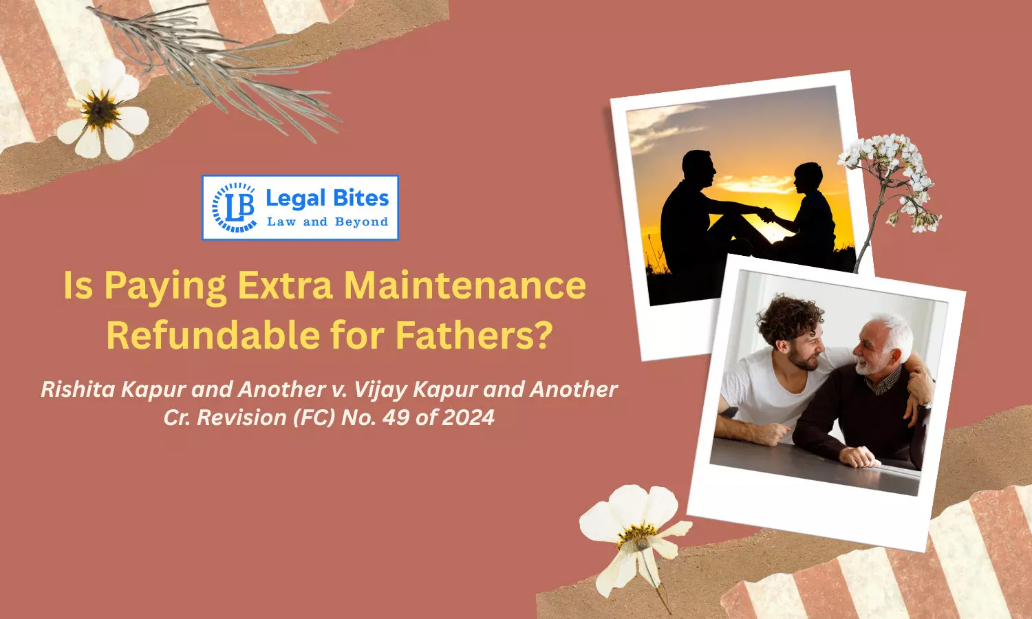 Is the Father Entitled to Get Back Overpaid Maintenance Once the Children Grow Up? Is the Father Entitled to Get Back Overpaid Maintenance Once the Children Grow Up?