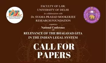 Call for Papers National Conference on Relevance of the Bhagavad Gita in Indian Legal System  Faculty of Law, University of Delhi
