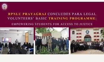 RPNLU Prayagraj Concludes Para Legal Volunteers’ Basic Training Programme Empowering Students for Access to Justice