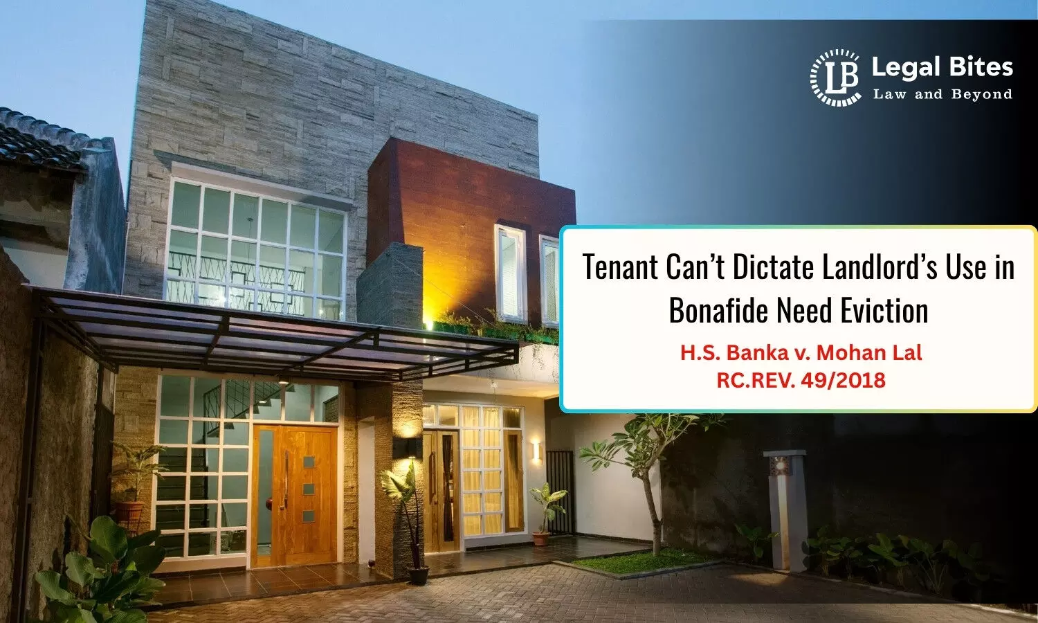 Delhi HC Narrows Tenant’s Objections in Bonafide Need Evictions