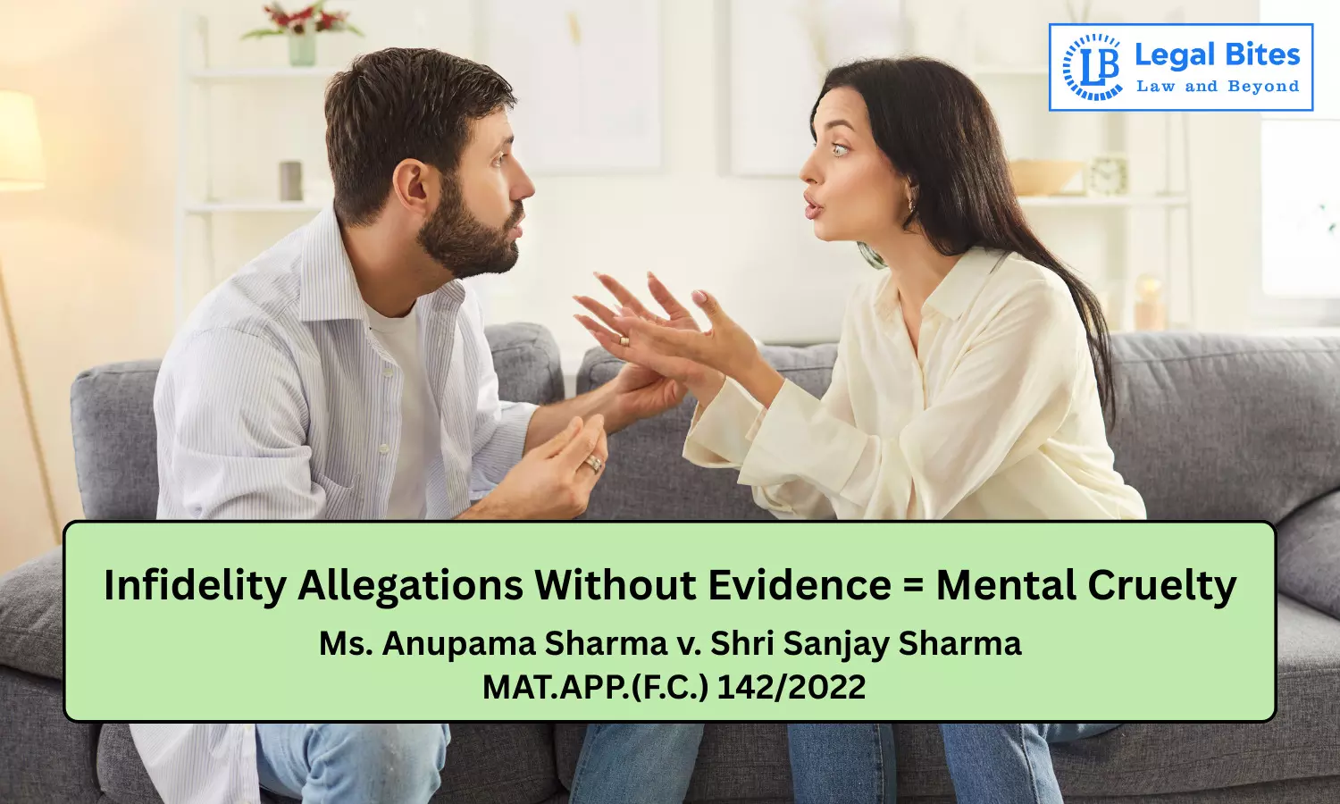 Repeated Accusations of Infidelity Without Proof Constitute Mental Cruelty