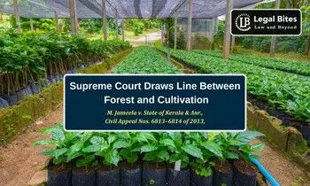 Supreme Court Protects Genuine Cultivators, Declares Plantation Land Vested With State