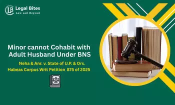 BNS Reinforces Age of Consent at 18; Minor’s Cohabitation with Adult Impermissible