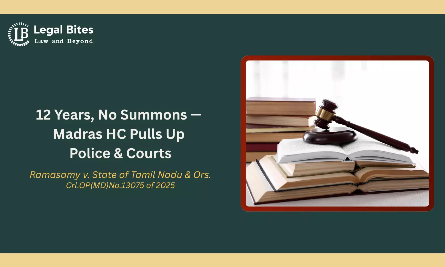 “A Shocking Lapse”: Madras High Court on 12-Year Delay in Serving Summons “A Shocking Lapse”: Madras High Court on 12-Year Delay in Serving Summons