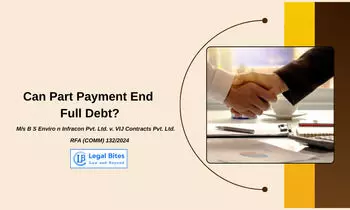 Acceptance of Lesser Amount as Full Satisfaction: Legal Validity under Indian Contract Law Acceptance of Lesser Amount as Full Satisfaction: Legal Validity under Indian Contract Law