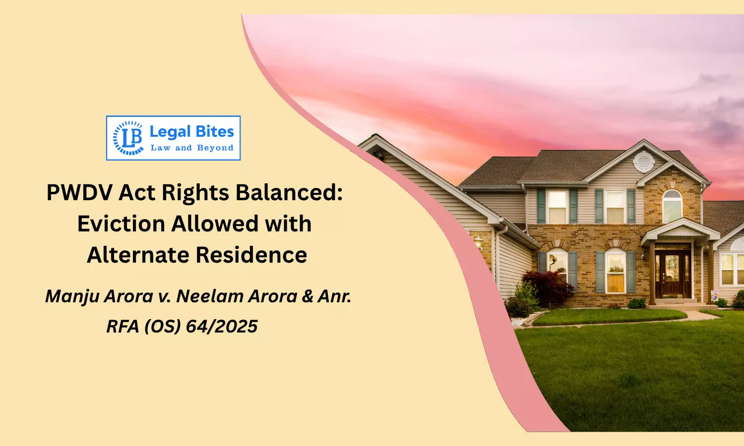 Delhi HC Upholds Eviction of Daughter-in-Law While Ensuring Alternate Accommodation