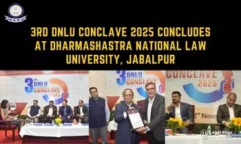 3rd DNLU Conclave 2025 Concludes at Dharmashastra National Law University, Jabalpur 3rd DNLU Conclave 2025 Concludes at Dharmashastra National Law University, Jabalpur