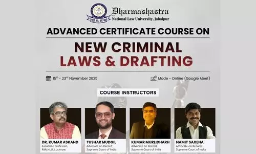 Advanced Certificate Course on New Criminal Laws & Drafting  DNLU Jabalpur [Online, 15th November – 23rd November 2025]