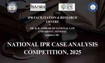National IPR Case Analysis Competition 2025  DBRANLU Sonipat