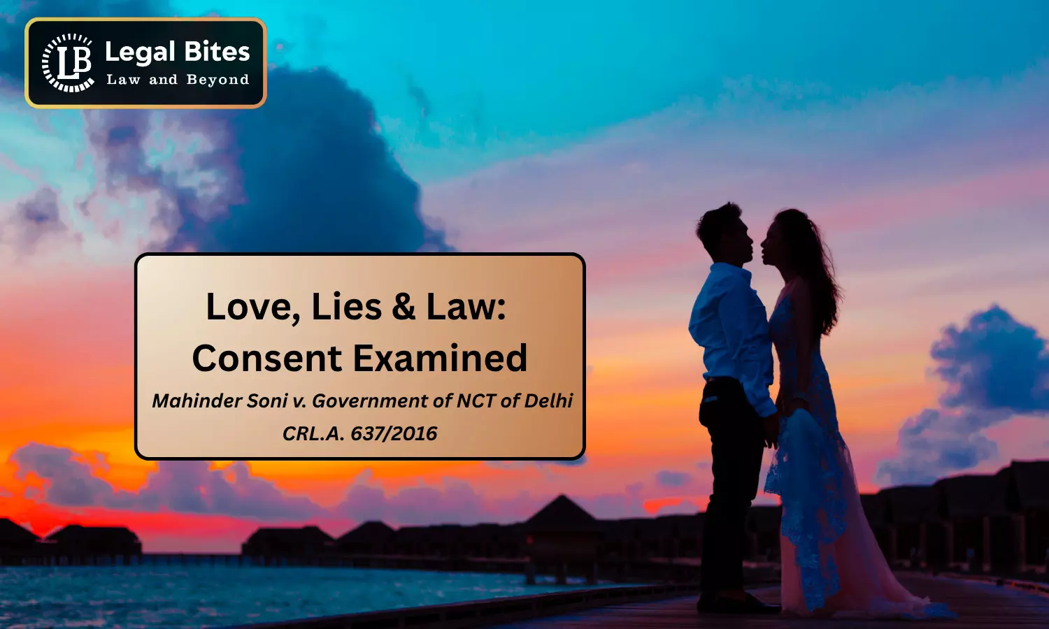 Can Consent Be Invalidated If Marriage Does Not Follow the Relationship? Can Consent Be Invalidated If Marriage Does Not Follow the Relationship?