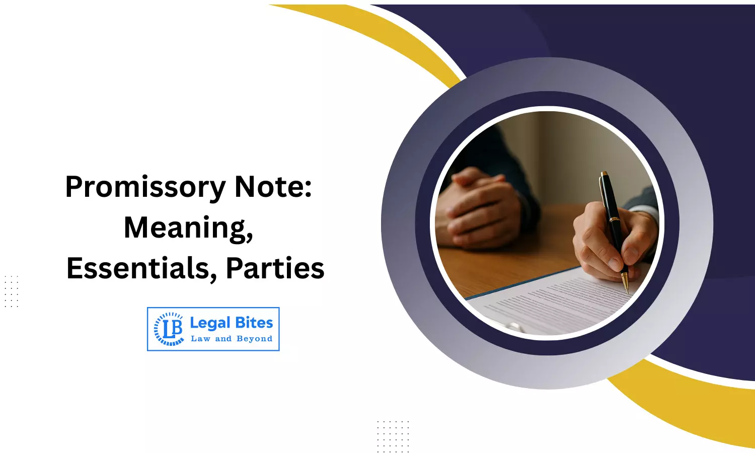 Promissory Note: Meaning, Essentials, Parties