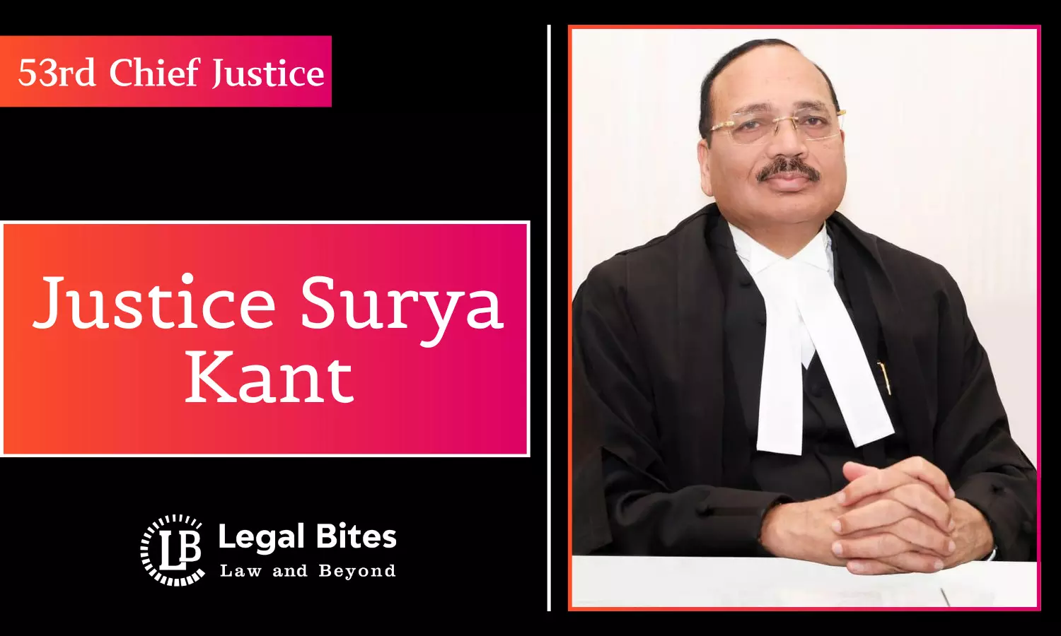 Justice Surya Kant Takes Oath, Succeeds as India’s 53rd Chief Justice Justice Surya Kant Takes Oath, Succeeds as India’s 53rd Chief Justice