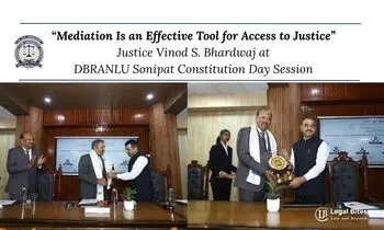 Mediation Is an Effective Tool for Access to Justice: Justice Vinod S. Bhardwaj at DBRANLU Constitution Day Session Mediation Is an Effective Tool for Access to Justice: Justice Vinod S. Bhardwaj at DBRANLU Constitution Day Session
