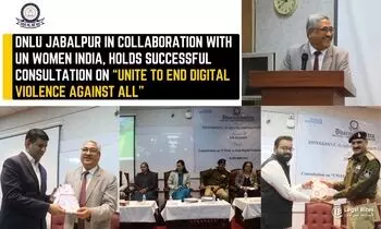 DNLU Jabalpur in Collaboration with UN Women India, Holds Successful Consultation on UNiTE to End Digital Violence Against All DNLU Jabalpur in Collaboration with UN Women India, Holds Successful Consultation on UNiTE to End Digital Violence Against All