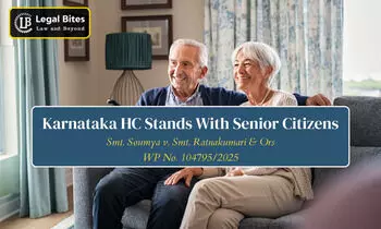 Protection of Senior Citizens Justifies Eviction Orders, Karnataka HC Reiterates