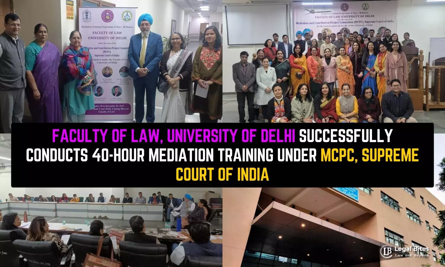 Faculty of Law, University of Delhi Successfully Conducts 40-Hour Mediation Training Under MCPC, Supreme Court of India