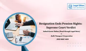 What Happens to Pension Rights When an Employee Resigns? Supreme Court on CCS Pension Rules What Happens to Pension Rights When an Employee Resigns? Supreme Court on CCS Pension Rules