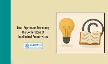 Idea–Expression Dichotomy: The Cornerstone of Intellectual Property Law Idea–Expression Dichotomy: The Cornerstone of Intellectual Property Law