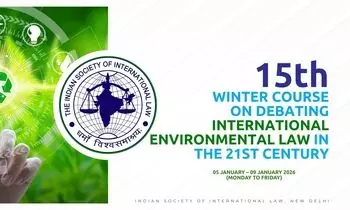 ISIL Launches Its 15th Winter Course on Debating International Environmental Law in the 21st Century