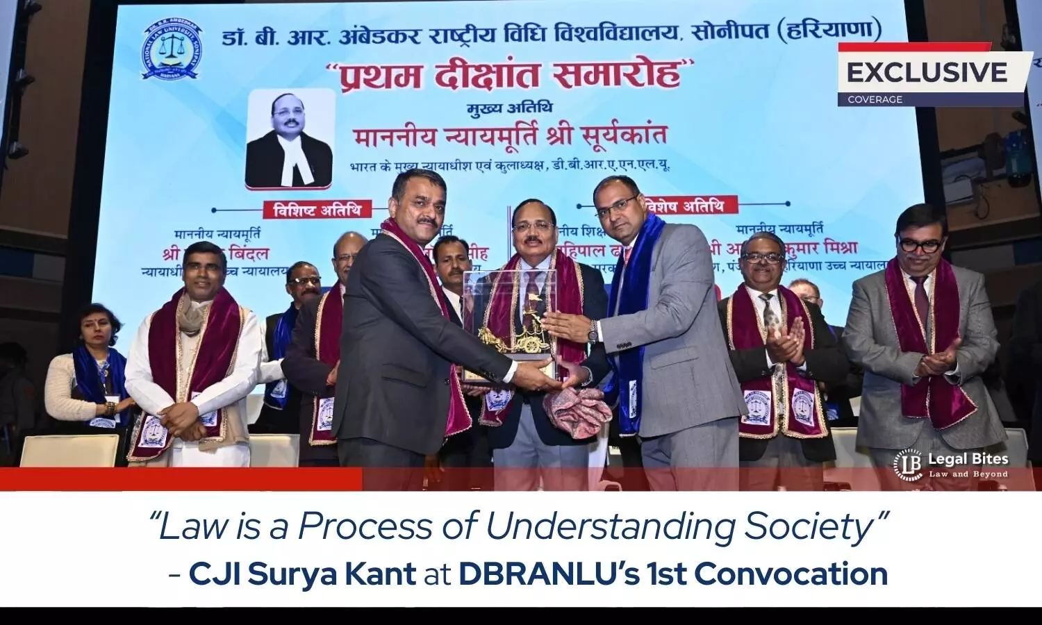 Law Is a Process of Understanding Society” Says Chief Justice of India at DBRANLU’s Ist Convocation