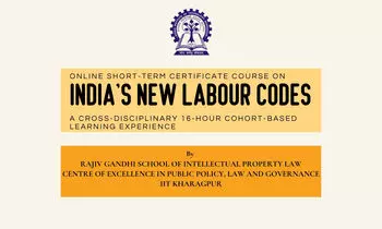 Online Certificate Course on India’s New Labour Codes  IIT Kharagpur [Starts Jan 31, 2026]