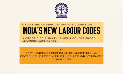 Online Certificate Course on India’s New Labour Codes  IIT Kharagpur [Starts Jan 31, 2026]