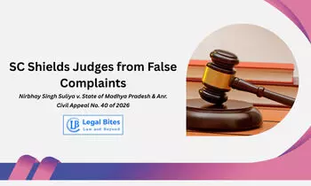 Supreme Court Lays Down Directions to Prevent False Complaints Against Judicial Officers
