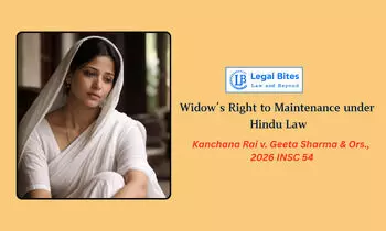 Right of Maintenance of a Hindu Daughter-in-Law from Father-in-Law’s Property after His Death