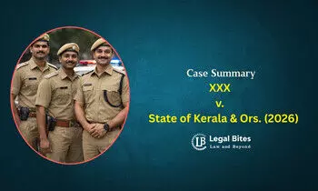 Case Summary: XXX v. State of Kerala & Ors. (2026) |Scope and Interpretation of Section 175(4) of the Bharatiya Nagarik Suraksha Sanhita, 2023